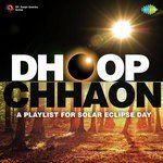 Dhoop Chhaon - A Playlist For Solar Eclipse Day - Talat Mahmood Song Download